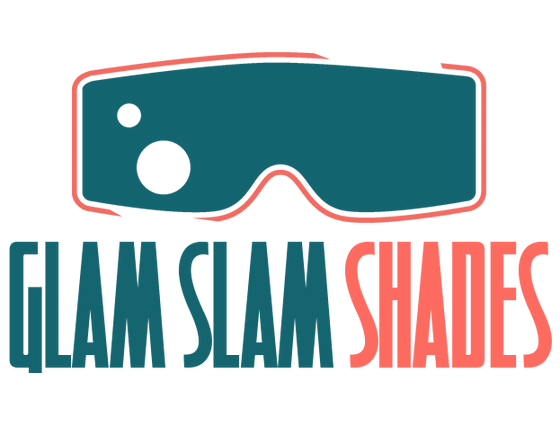 Glam Slam Shades